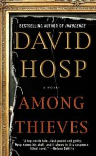   Among Thieves by David Hosp, Grand Central Publishing 