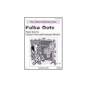  Polka Dots Cheryl Finn & Eamonn Morris Early Elementary 