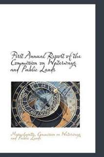   Annual Report of the Commission on Waterways and 9780559214943  