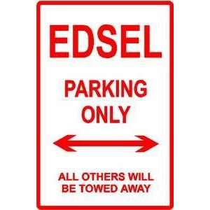  EDSEL PARKING ONLY classic car street sign