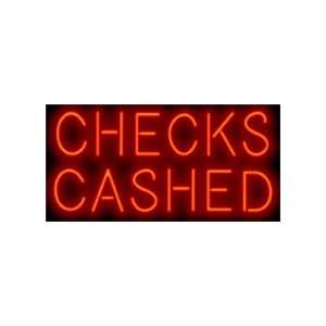  Checks Cashed Neon Sign