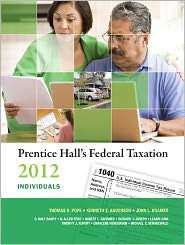 Prentice Halls Federal Taxation 2012 Individuals, (0132754029 