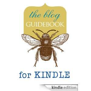  The Blog Guidebook Kindle Store Sarah Bradford and 