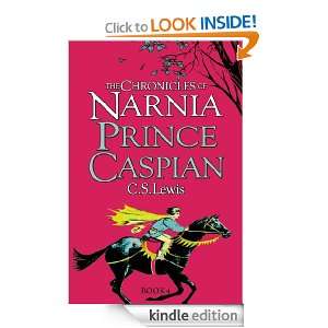 The Chronicles of Narnia (4)   Prince Caspian C. S. Lewis  