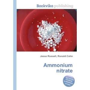  Ammonium nitrate Ronald Cohn Jesse Russell Books