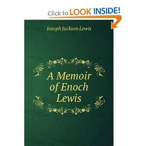  A Memoir of Enoch Lewis Joseph Jackson Lewis Books