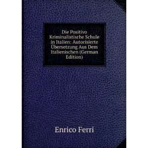  Italienischen (German Edition) (9785875837395) Enrico Ferri Books