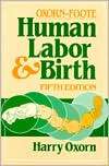   Labor & Birth, (0838576656), Harry Oxorn, Textbooks   
