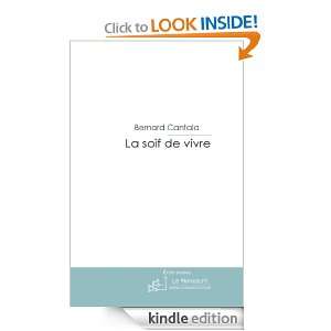 La soif de vivre (French Edition) Bernard Cantala  Kindle 