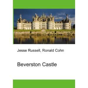  Beverston Castle Ronald Cohn Jesse Russell Books