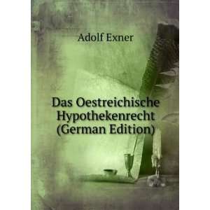   Hypothekenrecht (German Edition) (9785875797484) Adolf Exner Books