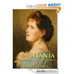 Hania ; Classic Historical Fiction From Nobel Prize Winner (Annotated 