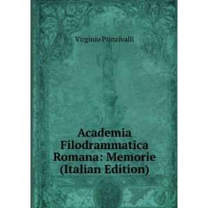  Romana Memorie (Italian Edition) Virginio Prinzivalli Books