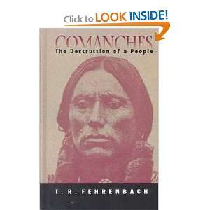  Comanches T. R. Fehrenbach Books