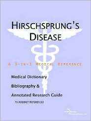 Hirschsprungs Disease A Medical Dictionary, Bibliography, and 