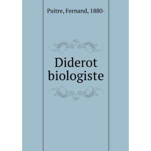  Diderot biologiste Fernand, 1880  Paitre Books