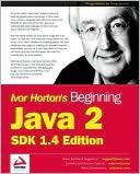 Beginning Java 2 SDK 1.4 Ivor Horton