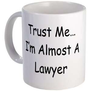 Almost a Lawyer Lawyer Mug by  