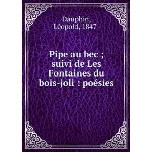   Fontaines du bois joli  poÃ©sies LÃ©opold, 1847  Dauphin Books