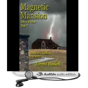  Magnetic Mansion (Audible Audio Edition) Forrest Haskell Books