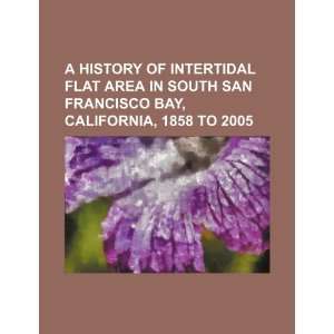  A history of intertidal flat area in south San Francisco 