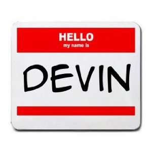  HELLO my name is DEVIN Mousepad