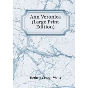  Ann Veronica Herbert George Wells Books