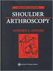 Shoulder Arthroscopy, (0781735017), Stephen J. Snyder, Textbooks 