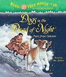 Dogs in the Dead of Night by Mary Pope Osborne 2011, Unabridged 