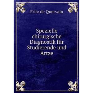   Diagnostik fÃ¼r Studierende und Artze Fritz de Quervain Books