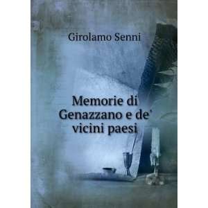  Memorie Di Genazzano E De Vicini Paesi (Italian Edition 