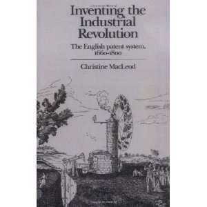  Inventing the Industrial Revolution The English Patent 