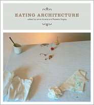 Eating Architecture, (0262083221), Jamie Horwitz, Textbooks   Barnes 