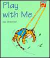   Play with Me by Jan Ormerod, Cambridge University 