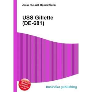 USS Gillette (DE 681) Ronald Cohn Jesse Russell Books