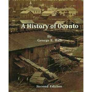  History of Oconto George E. Hall Books