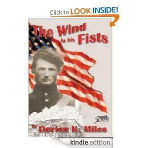 The Wind In His Fists Dorien Miles  Kindle Store