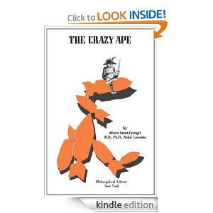 The Crazy Ape Albert Szent Györgyi  Kindle Store