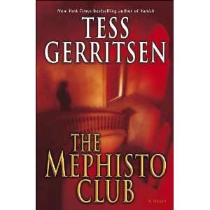   The Mephisto Club byGerritsen(hardcover)(2006) Gerritsen T. Books