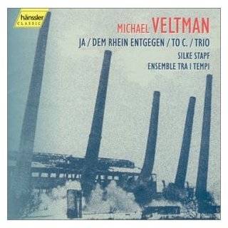 Veltman Ja/Dem Rhein Entgegen/To C./Trio by Ensemble Tra I Tempi 