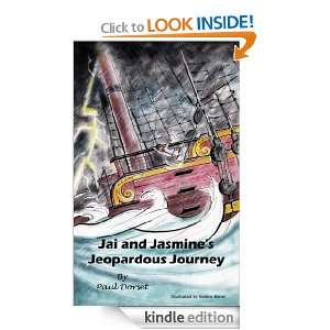 Jai and Jasmines Jeopardous Journey (Gwillville) Paul Dorset  