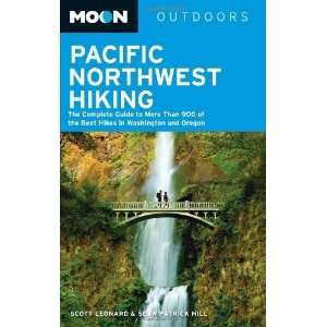  Moon Pacific Northwest Hiking The Complete Guide to More 
