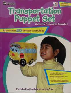 Transportation Puppet Set. Pre   K. Activity Resource Booklet.  
