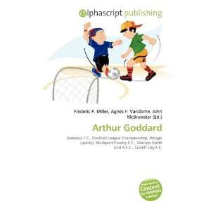  Arthur Goddard (9786135616507) Frederic P. Miller, Agnes 