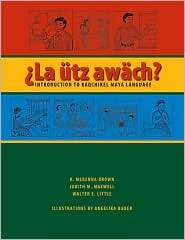 La Utz Awach?, (0292714602), R. Mckenna Brown, Textbooks   Barnes 