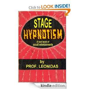 STAGE HYPNOTISM   A Text Book of Occult Entertainment Prof. Leonidas 