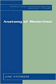 Anatomy Of Masochism, (0306465930), June Rathbone, Textbooks   Barnes 