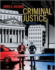 Criminal Justice, (0073527963), James A. Inciardi, Textbooks   Barnes 