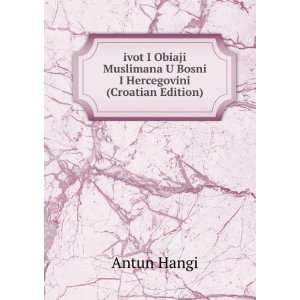   Bosni I Hercegovini (Croatian Edition) Antun Hangi  Books