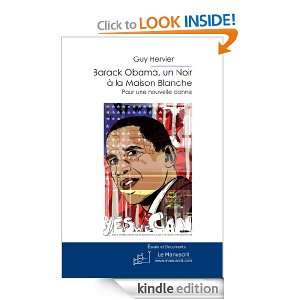 Barack Obama, un Noir à la Maison Blanche (French Edition) Guy 